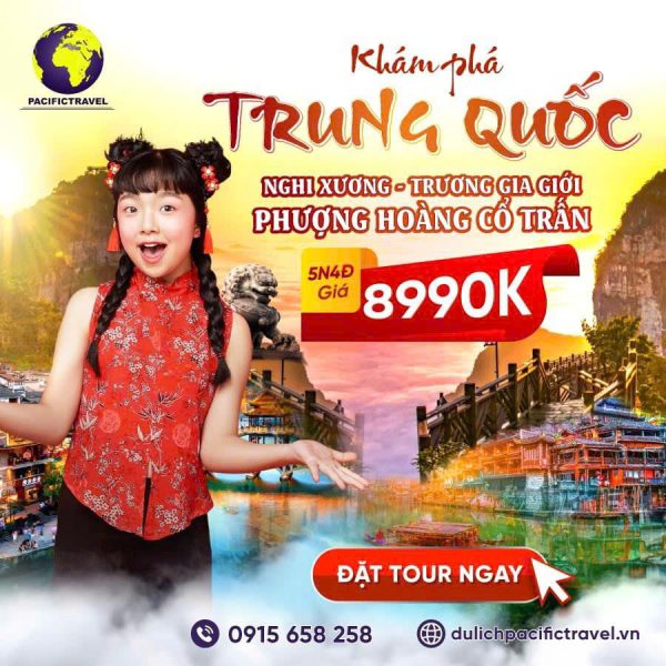 Tour Trung Quốc 5N4D Giá Rẻ Cùng Pacific Travel